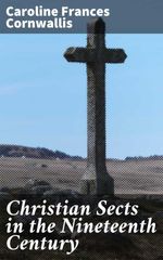 bw-christian-sects-in-the-nineteenth-century-good-press-4064066189013