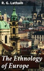 bw-the-ethnology-of-europe-good-press-4064066185756