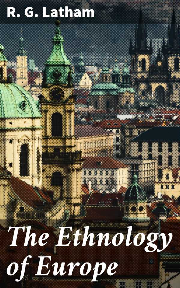 bw-the-ethnology-of-europe-good-press-4064066185756
