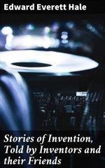 bw-stories-of-invention-told-by-inventors-and-their-friends-good-press-4064066187163