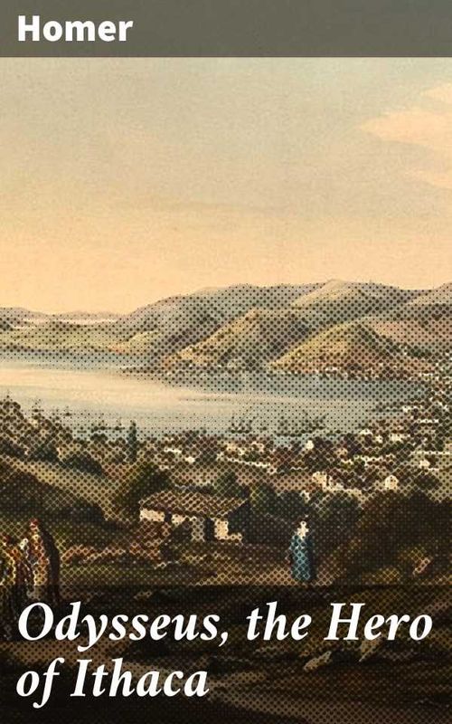 Odysseus the Hero of Ithaca