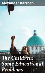 bw-the-children-some-educational-problems-good-press-4064066211653