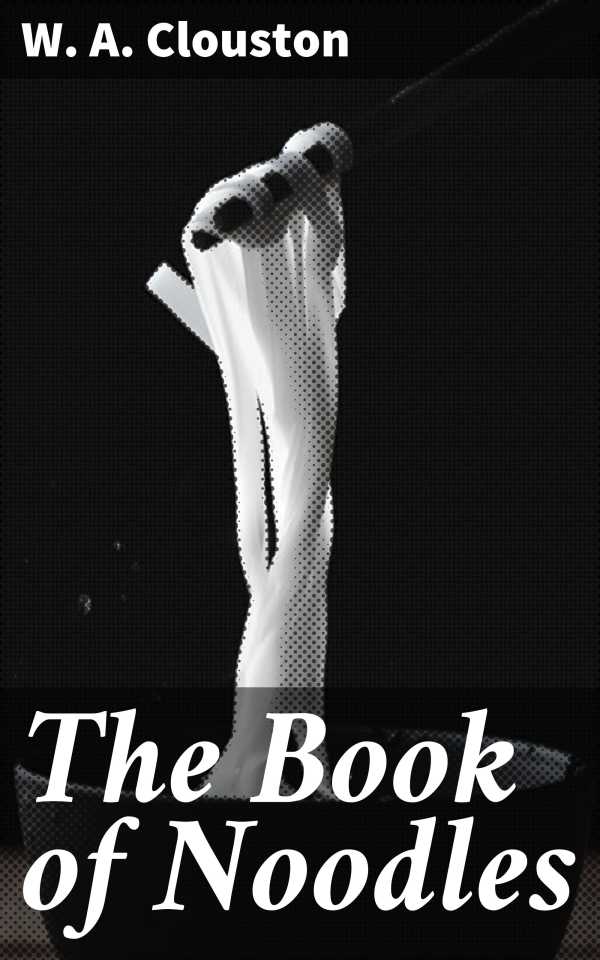 bw-the-book-of-noodles-good-press-4064066212889
