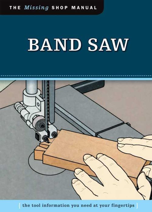Band Saw Missing Shop Manual