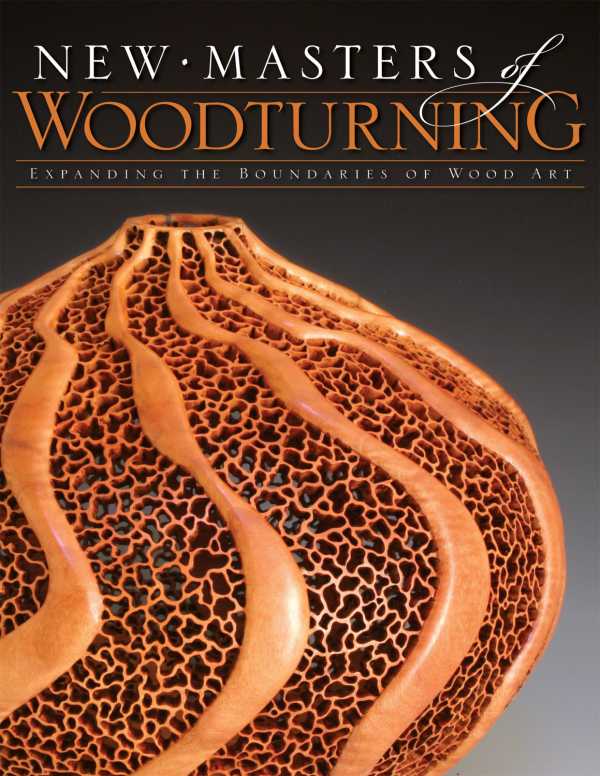 bw-new-masters-of-woodturning-fox-chapel-publishing-9781607650973