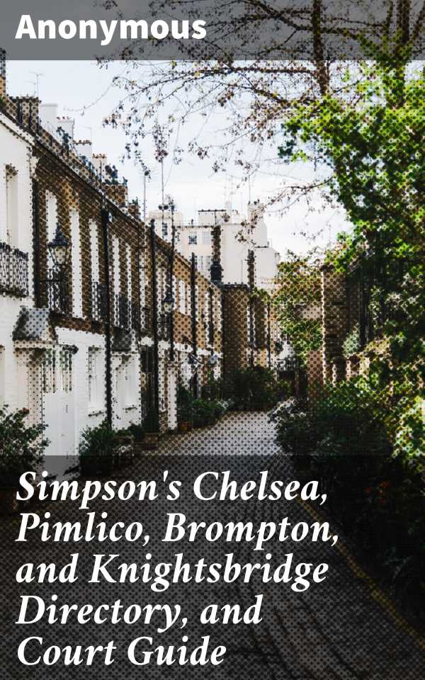 bw-simpsons-chelsea-pimlico-brompton-and-knightsbridge-directory-and-court-guide-good-press-4064066203719
