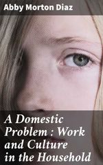 bw-a-domestic-problem-work-and-culture-in-the-household-good-press-4064066198039