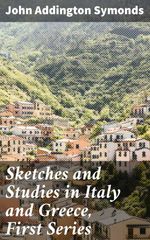 bw-sketches-and-studies-in-italy-and-greece-first-series-good-press-4064066227906