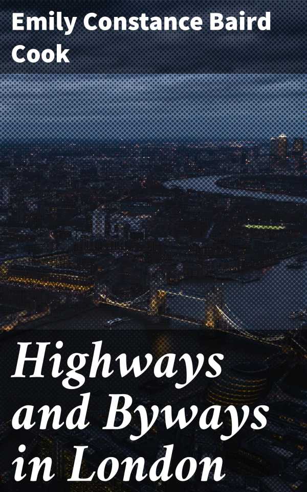bw-highways-and-byways-in-london-good-press-4064066205331