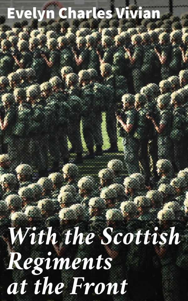 bw-with-the-scottish-regiments-at-the-front-good-press-4064066201258