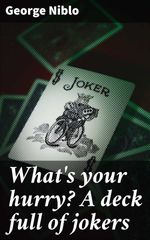 bw-whats-your-hurry-a-deck-full-of-jokers-good-press-4064066218355
