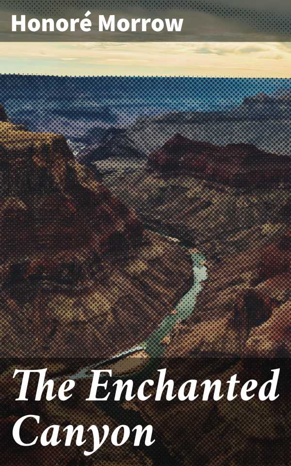 bw-the-enchanted-canyon-good-press-4064066242428