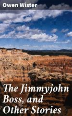 bw-the-jimmyjohn-boss-and-other-stories-good-press-4057664615718