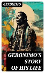 bw-geronimos-story-of-his-life-digicat-8596547753438