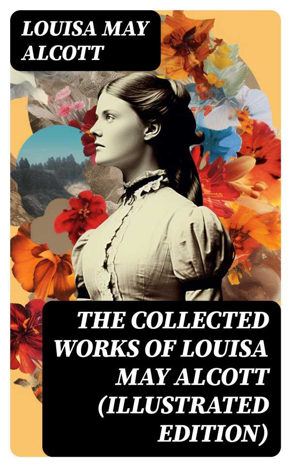 bw-the-collected-works-of-louisa-may-alcott-illustrated-edition-digicat-8596547755746