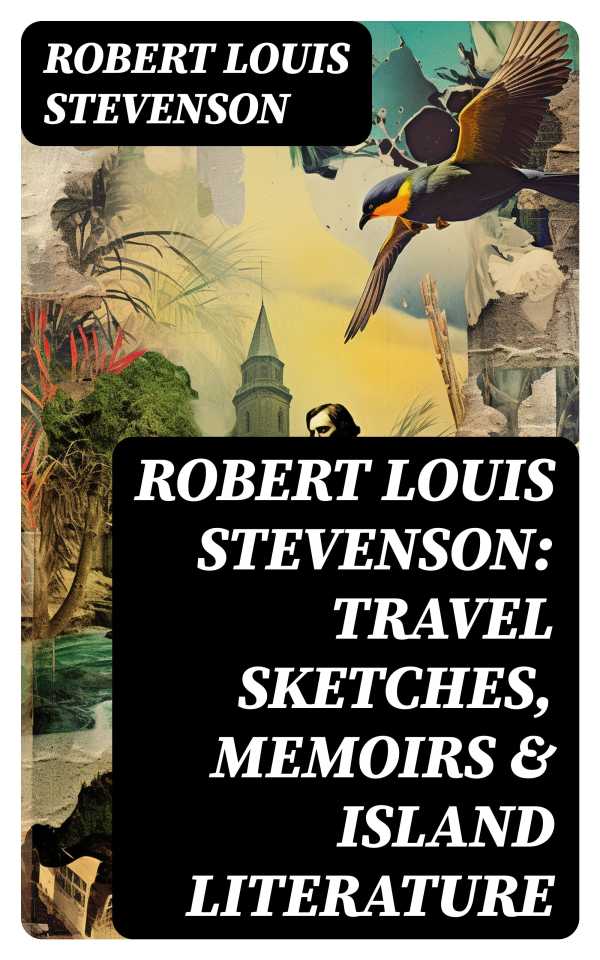 bw-robert-louis-stevenson-travel-sketches-memoirs-amp-island-literature-digicat-8596547755883