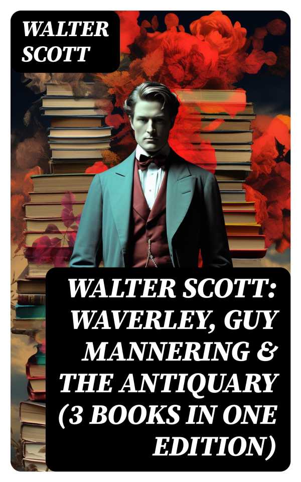 bw-walter-scott-waverley-guy-mannering-amp-the-antiquary-3-books-in-one-edition-digicat-8596547762843