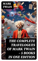 bw-the-complete-travelogues-of-mark-twain-5-books-in-one-edition-digicat-8596547762447