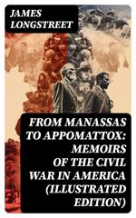 bw-from-manassas-to-appomattox-memoirs-of-the-civil-war-in-america-illustrated-edition-digicat-8596547715764