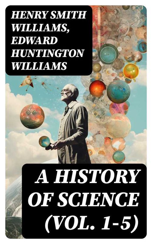 A History of Science Vol 15