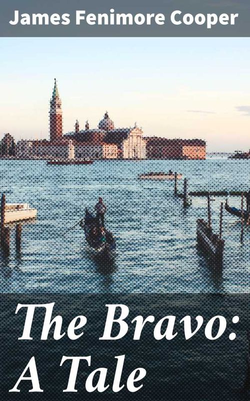 The Bravo A Tale