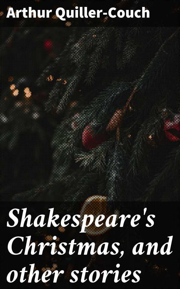 bw-shakespeares-christmas-and-other-stories-good-press-4057664590138