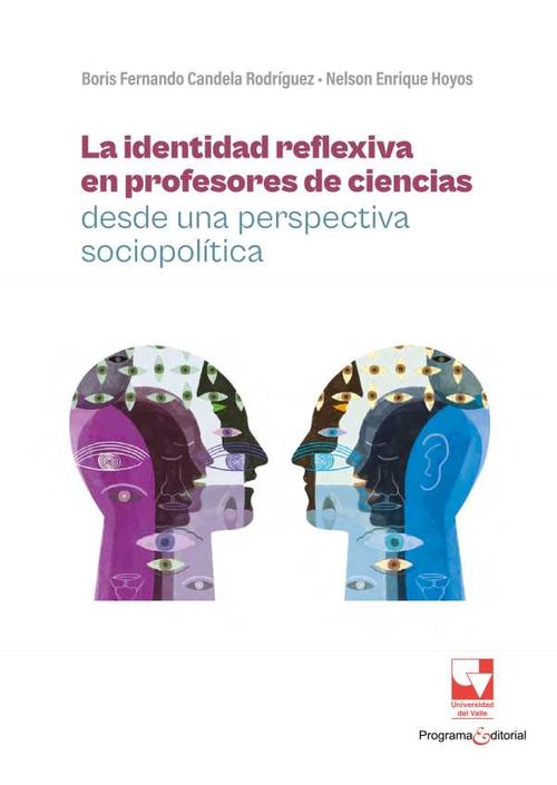 La identidad reflexiva en profesores de ciencias desde una perspectiva sociopol?tica