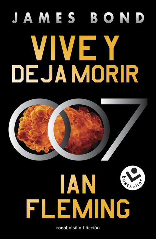 Vive y deja morir James Bond 007 Libro 2