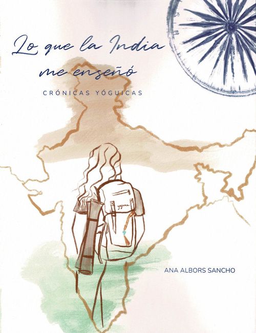 Lo que la India me enseno Cronicas Yoguicas