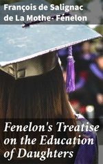 bw-fenelons-treatise-on-the-education-of-daughters-good-press-4057664606891
