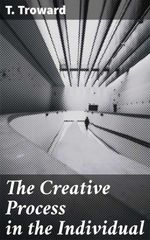 bw-the-creative-process-in-the-individual-good-press-4057664645517