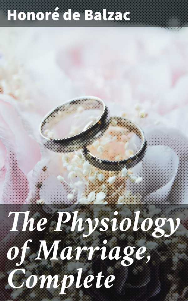 bw-the-physiology-of-marriage-complete-good-press-4057664643223