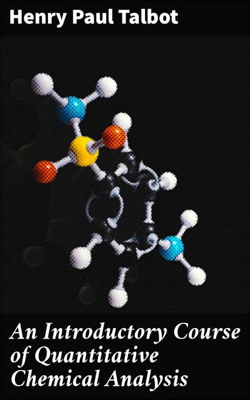 An Introductory Course of Quantitative Chemical Analysis