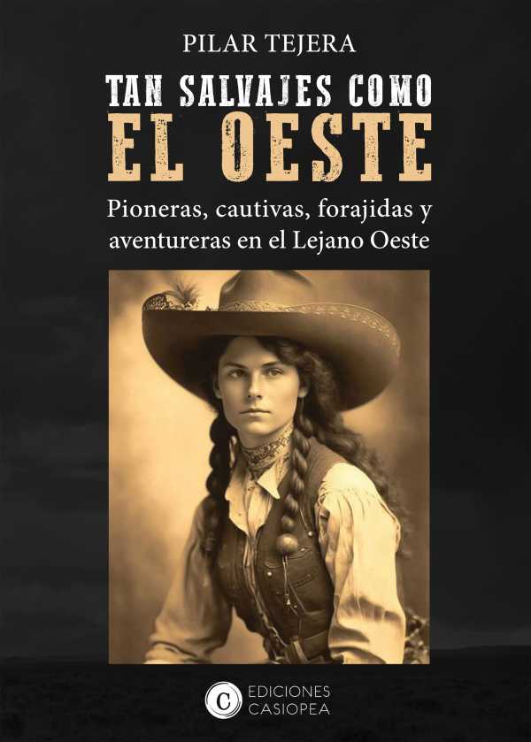bw-tan-salvajes-como-el-oeste-casiopea-9788412608021