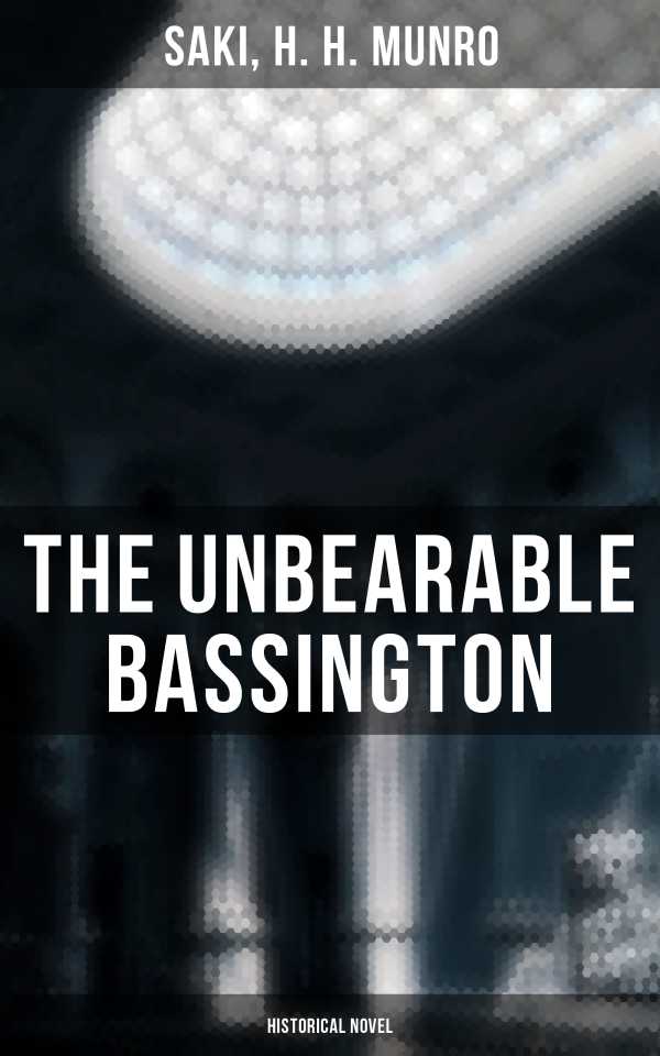 bw-the-unbearable-bassington-historical-novel-musaicum-books-9788027243693
