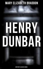 bw-henry-dunbar-mystery-classics-series-musaicum-books-4057664560063