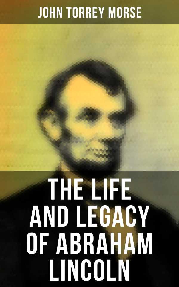 bw-the-life-and-legacy-of-abraham-lincoln-musaicum-books-4064066308674