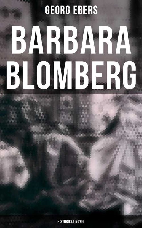 Barbara Blomberg Historical Novel
