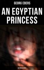 bw-an-egyptian-princess-historical-novel-musaicum-books-4064066381240