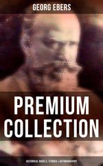bw-georg-ebers-premium-collection-historical-novels-stories-amp-autobiography-musaicum-books-4064066381301