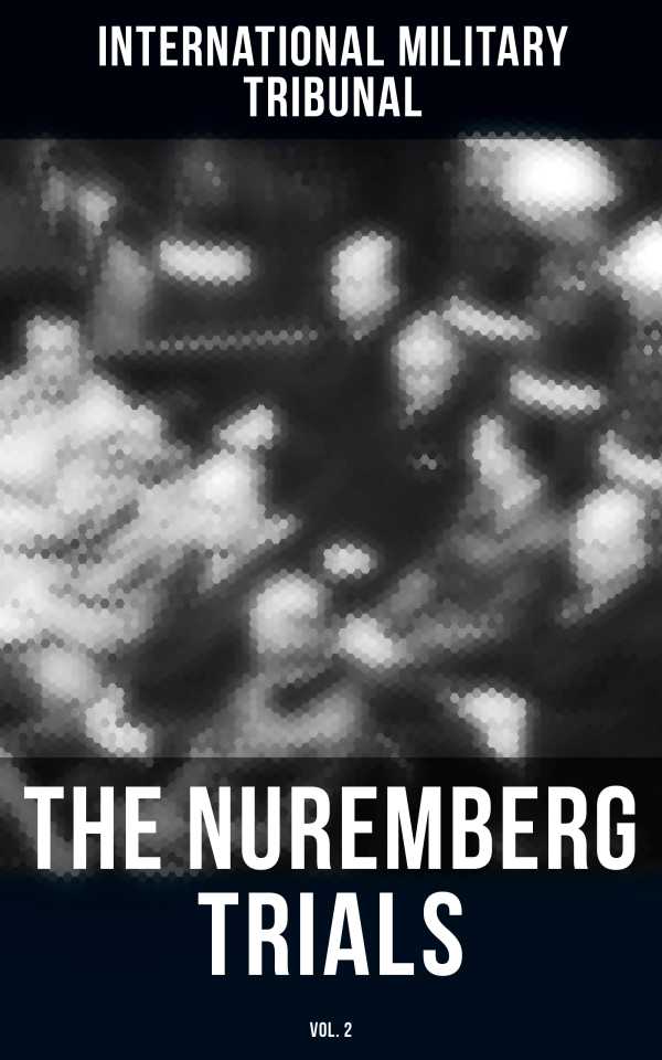 bw-the-nuremberg-trials-vol2-musaicum-books-4064066308490