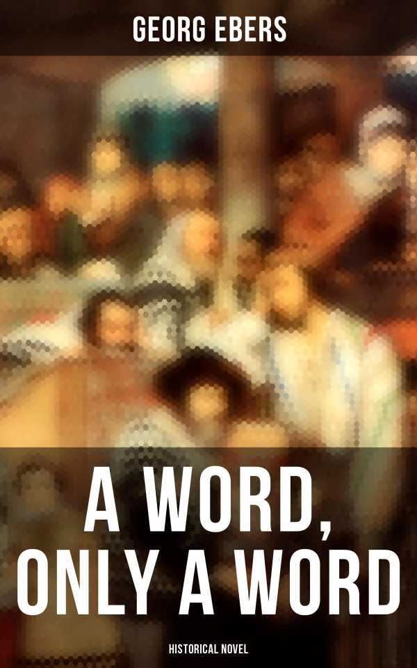 bw-a-word-only-a-word-historical-novel-musaicum-books-4064066381134
