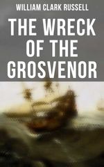 bw-the-wreck-of-the-grosvenor-musaicum-books-4064066392932