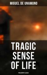 bw-tragic-sense-of-life-philosophy-classic-musaicum-books-4064066309961