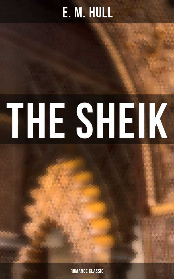 bw-the-sheik-romance-classic-musaicum-books-4064066395780