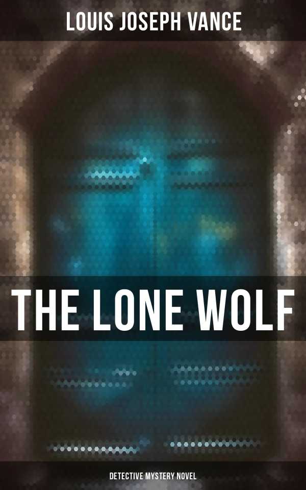 bw-the-lone-wolf-detective-mystery-novel-musaicum-books-4064066395759