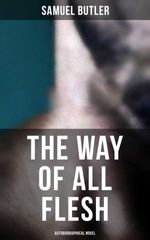 bw-the-way-of-all-flesh-autobiographical-novel-musaicum-books-4064066394271