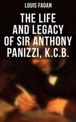 bw-the-life-and-legacy-of-sir-anthony-panizzi-kcb-musaicum-books-4064066395216