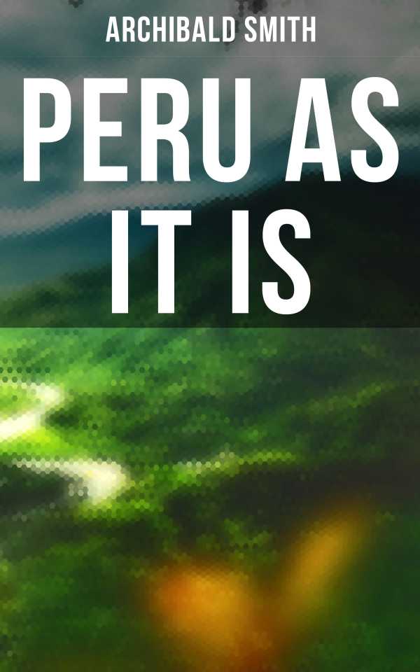 bw-peru-as-it-is-musaicum-books-4064066395209