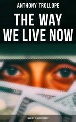 bw-the-way-we-live-now-worlds-classics-series-musaicum-books-4064066052362